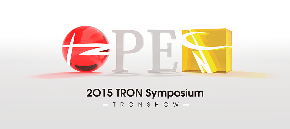 2015 TRON Symposium -TRONSHOW-